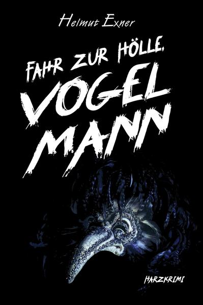 Fahr zur Hölle Vogelmann