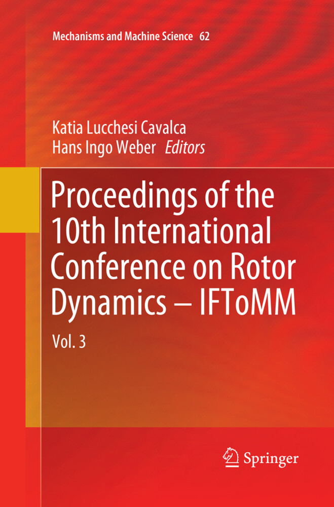 Proceedings of the 10th International Conference on Rotor Dynamics IFToMM