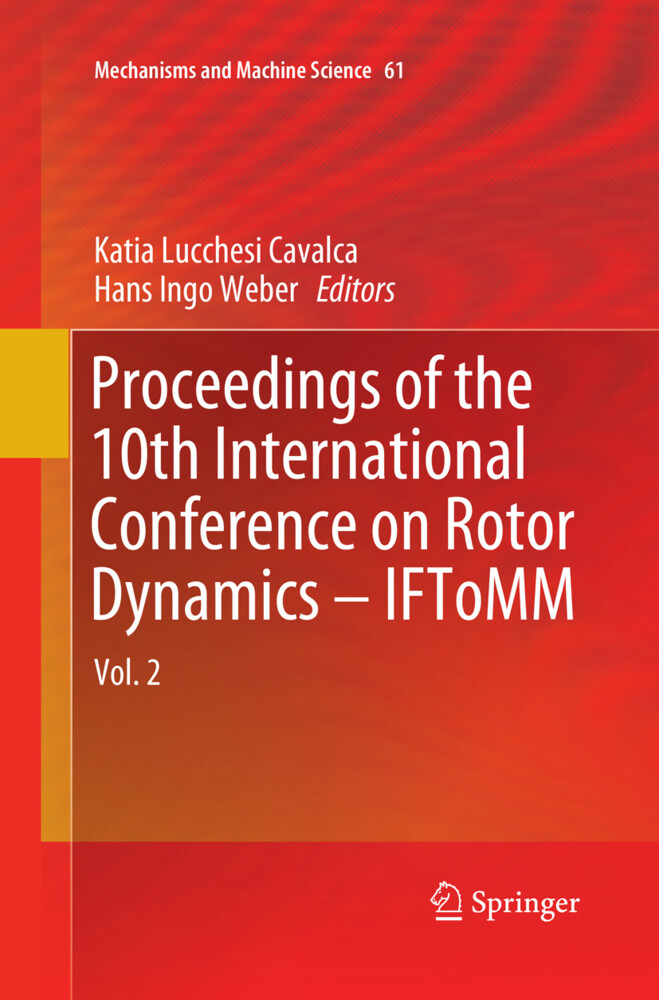 Proceedings of the 10th International Conference on Rotor Dynamics IFToMM