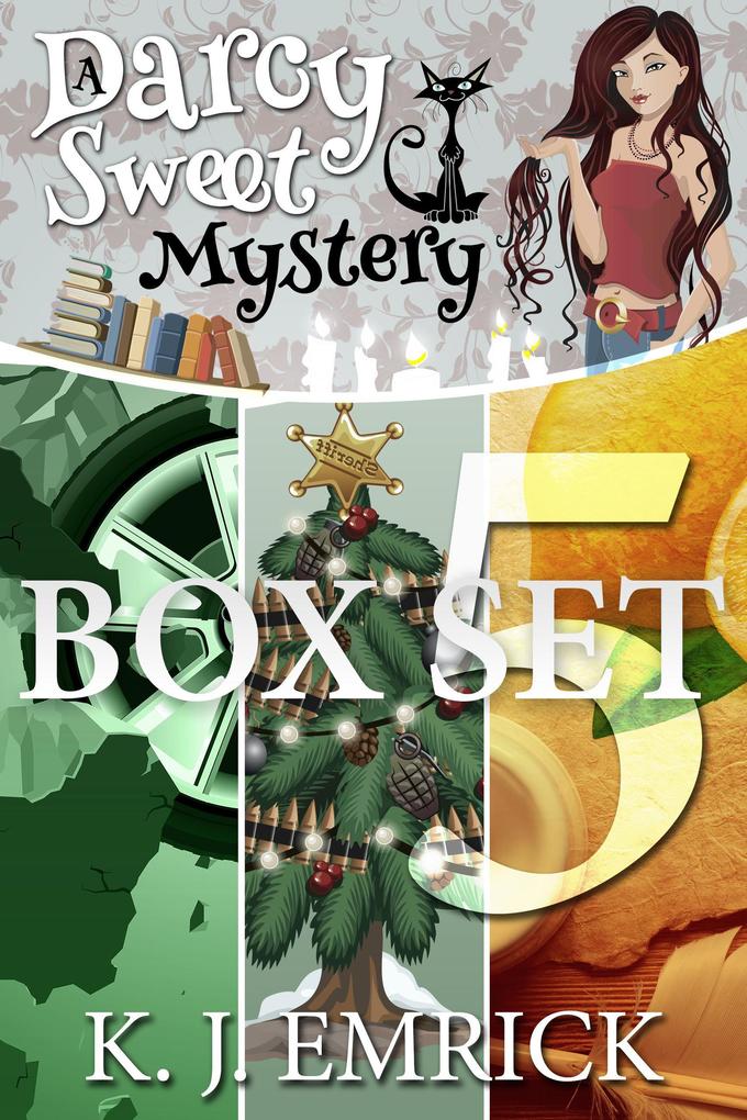 A Darcy Sweet Mystery Box Set Five (A Darcy Sweet Cozy Mystery #5)