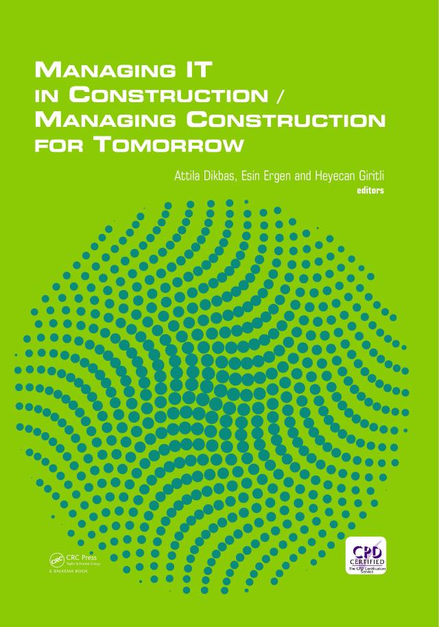Managing IT in Construction/Managing Construction for Tomorrow