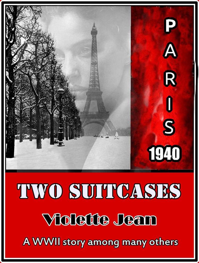 Two Suitcases A WWII Story Among Many Others