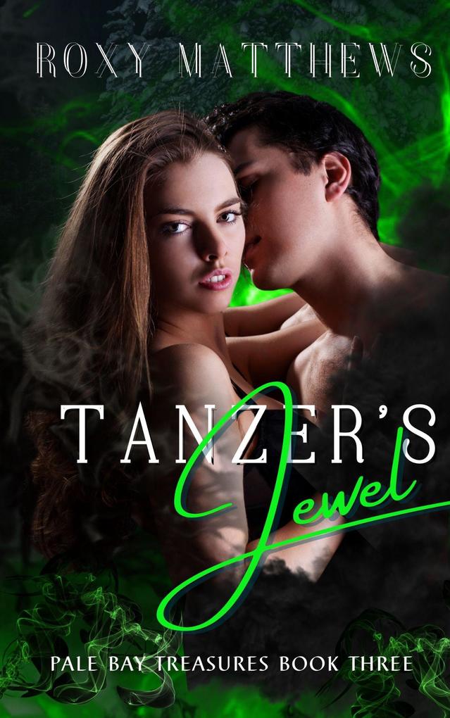 Tanzer‘s Jewel (Pale Bay #3)