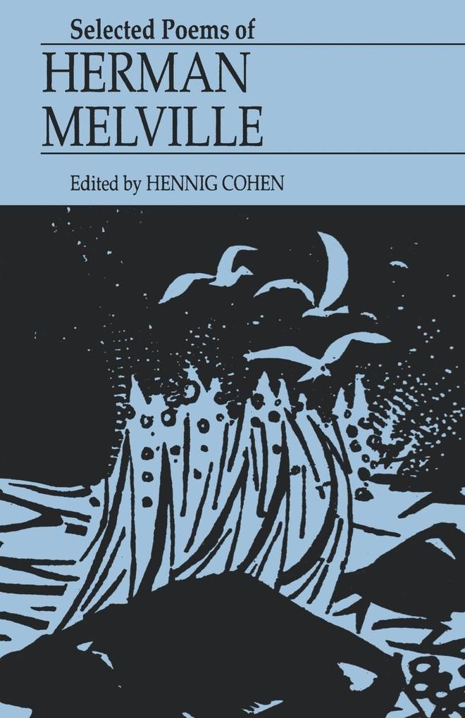 Selected Poems of Herman Melville - Hennig Cohen