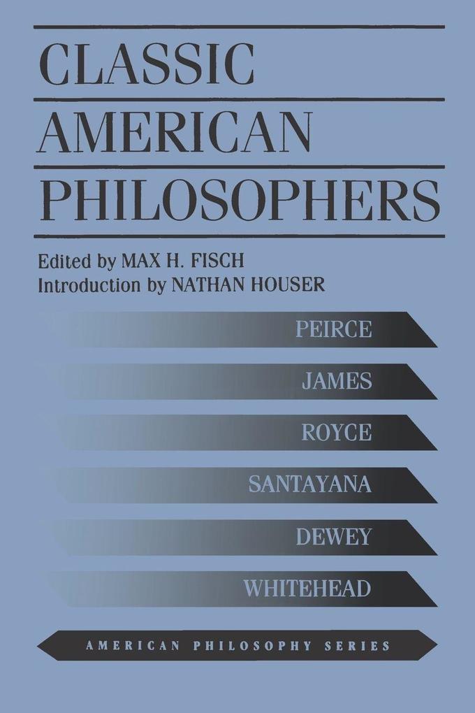 Classic American Philosophers