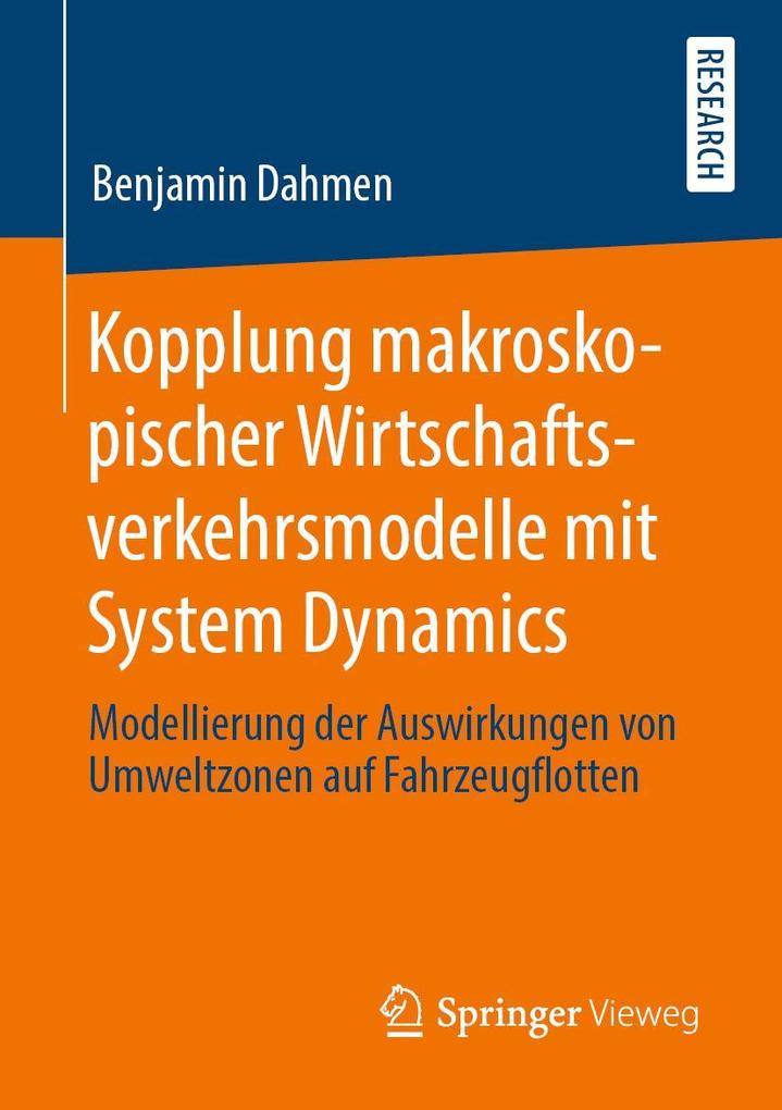 Kopplung makroskopischer Wirtschaftsverkehrsmodelle mit System Dynamics
