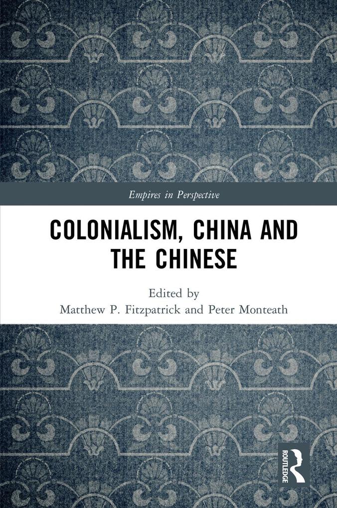 Colonialism China and the Chinese