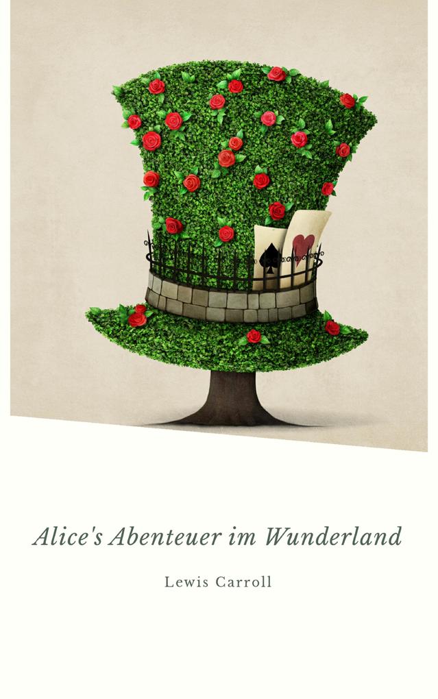 Alice‘s Abenteuer im Wunderland