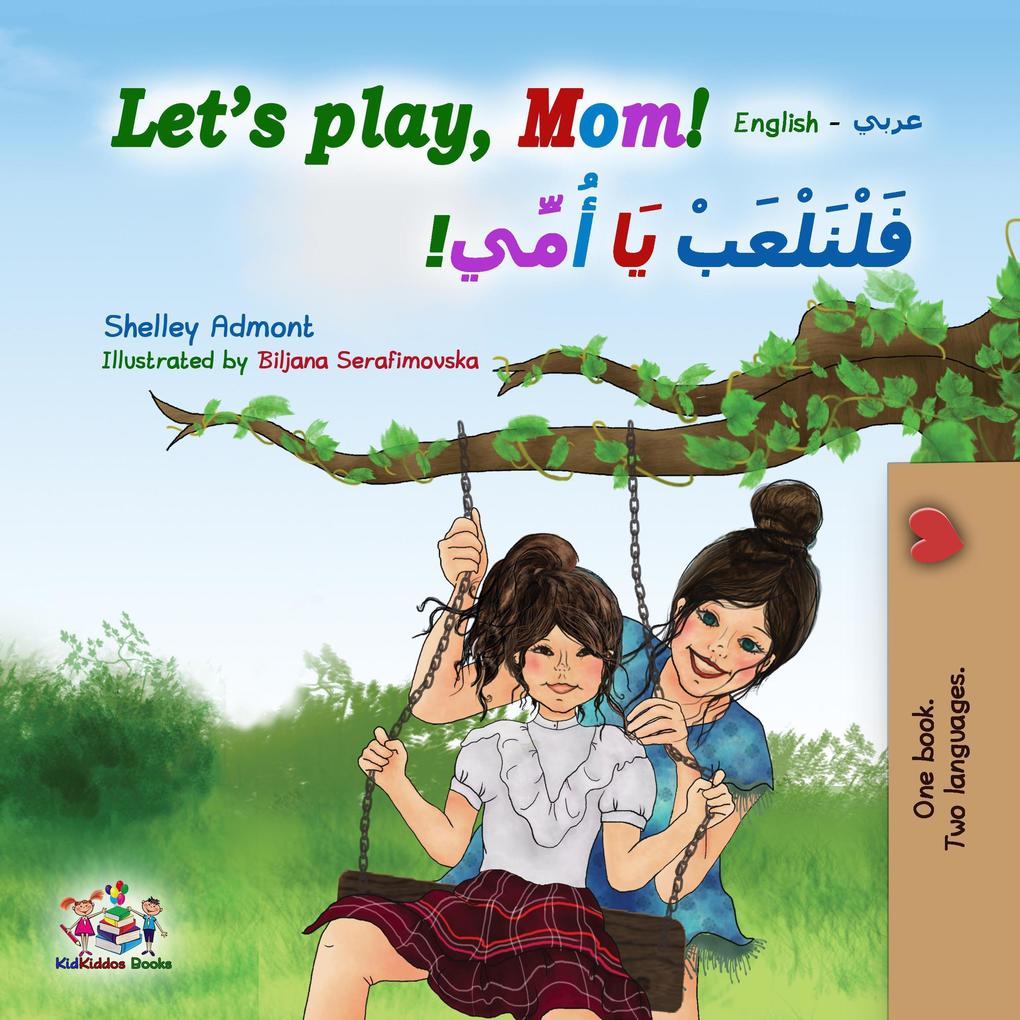 Let‘s Play Mom! (English Arabic Bilingual Book)