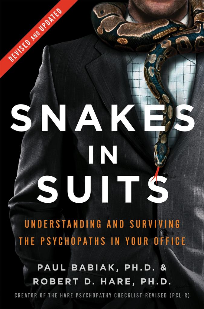 Snakes in Suits Revised Edition