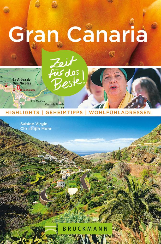 Bruckmann Reiseführer Gran Canaria: Zeit für das Beste