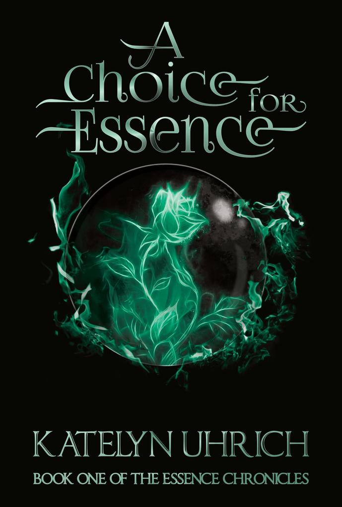 A Choice for Essence (The Essence Chronicles #1)