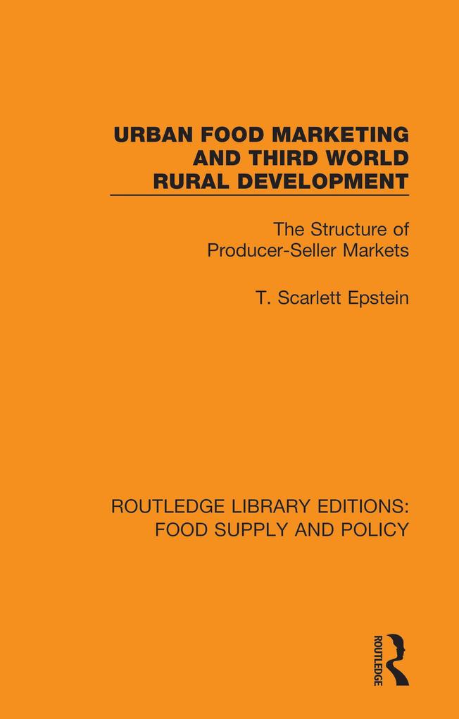 Urban Food Marketing and Third World Rural Development