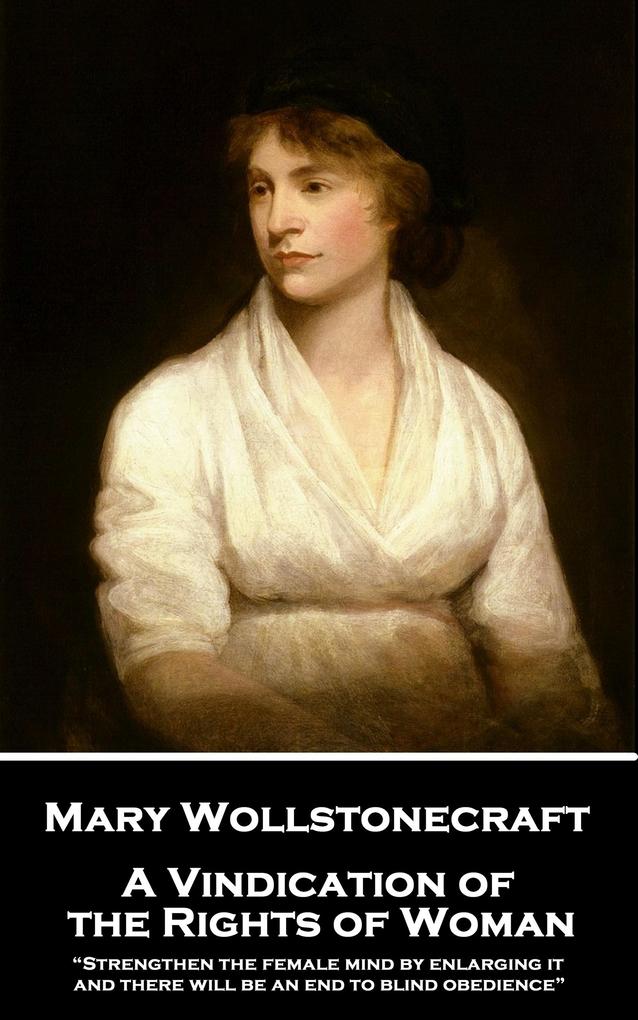 A Vindication of the Rights of Woman