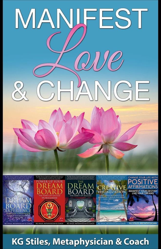 Manifest Love & Change