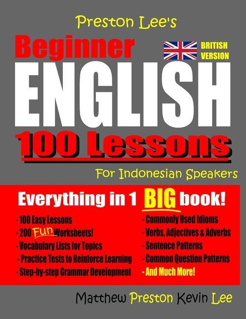 Preston Lee‘s Beginner English 100 Lessons For Indonesian Speakers (British)