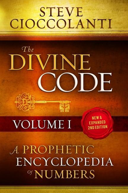 The Divine Code-A Prophetic Encyclopedia of Numbers Volume I: 1 to 25