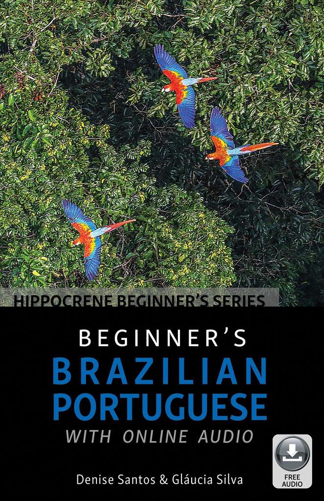 Beginner‘s Brazilian Portuguese with Online Audio