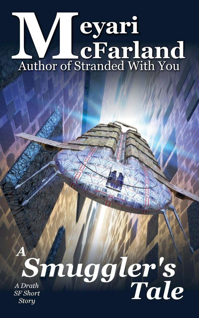 A Smuggler's Tale