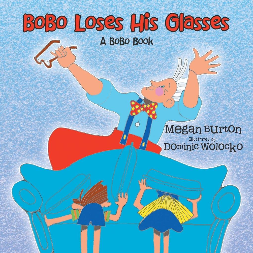 Bobo Loses His Glasses