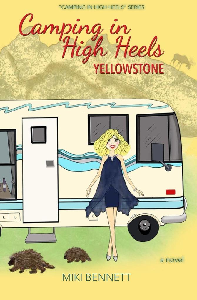 Camping in High Heels