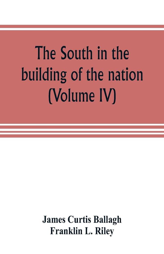 The South in the building of the nation