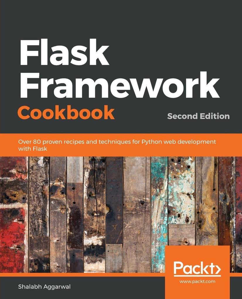 Flask Framework Cookbook Second Edition