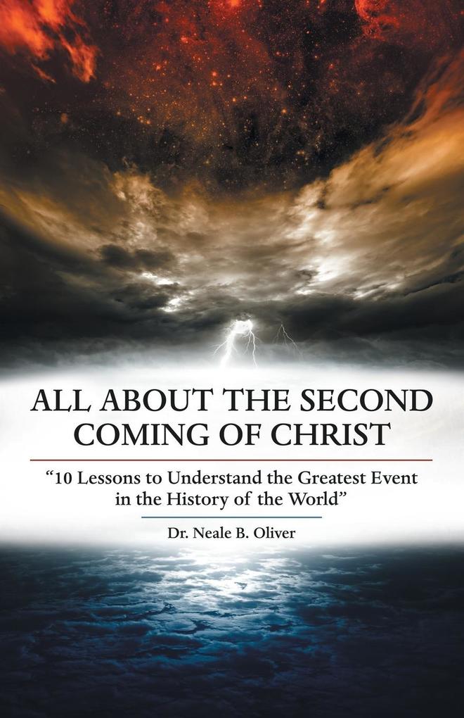 All About the Second Coming of Christ