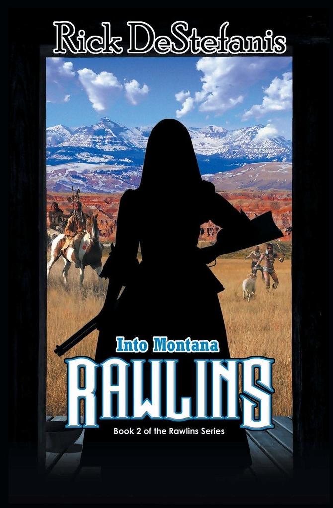 Rawlins Into Montana