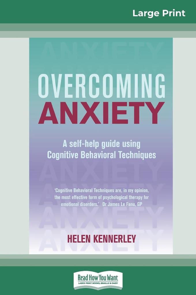 Overcoming Anxiety - Helen Kennerley