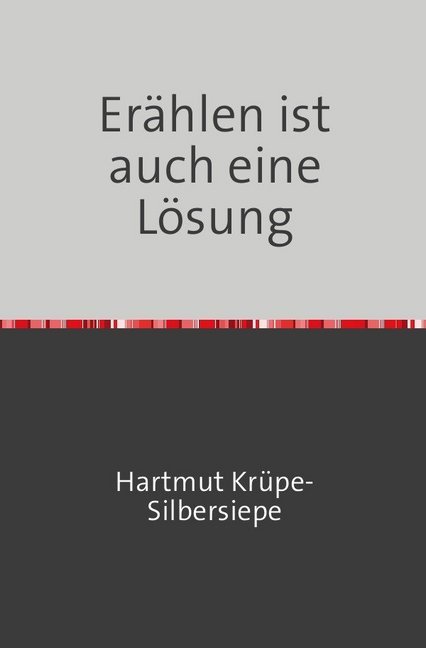 Image of Erählen ist auch eine Lösung