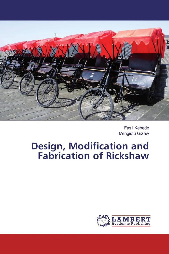 Design Modification and Fabrication of Rickshaw
