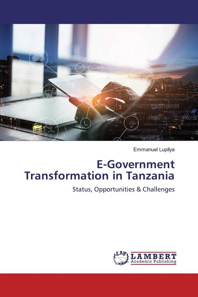 E-Government Transformation in Tanzania