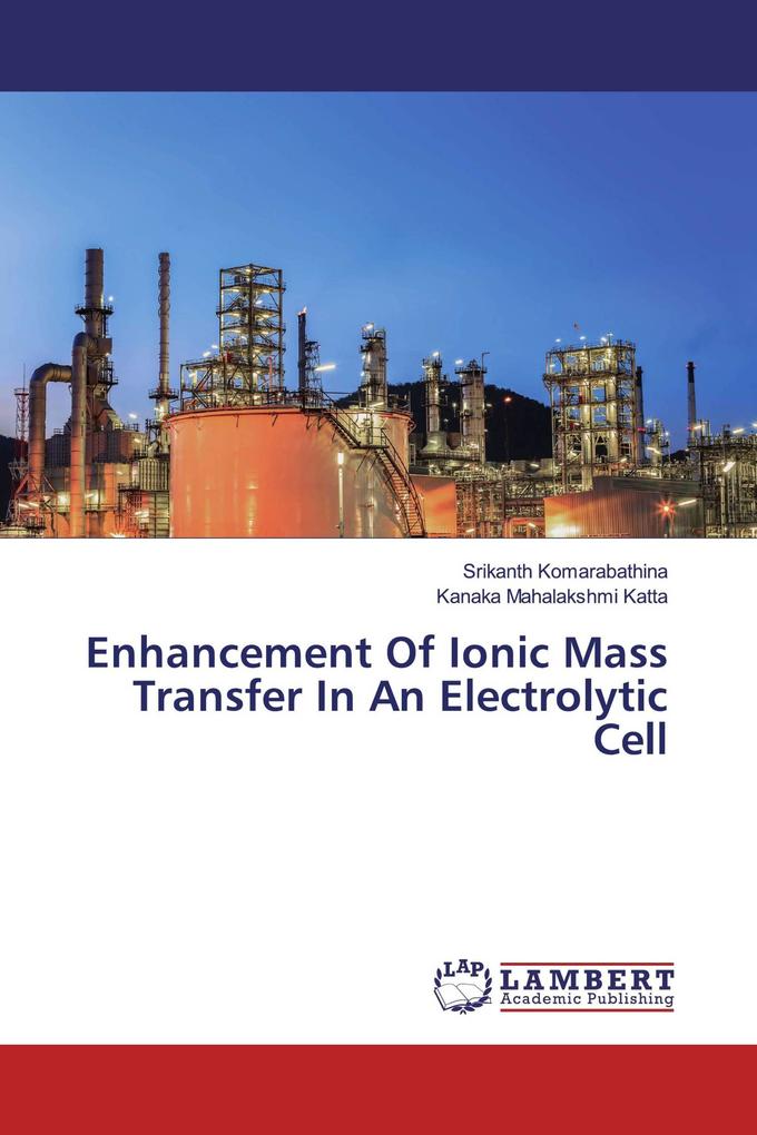 Enhancement Of Ionic Mass Transfer In An Electrolytic Cell