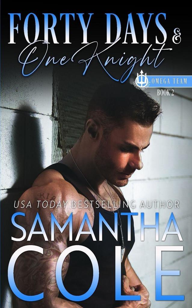 Forty Days & One Knight