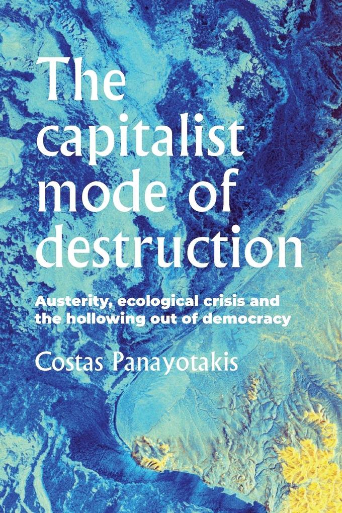 The capitalist mode of destruction