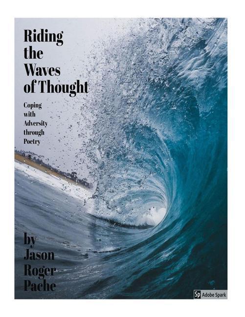 Riding the Waves of Thought: Coping with Adversity through Poetry