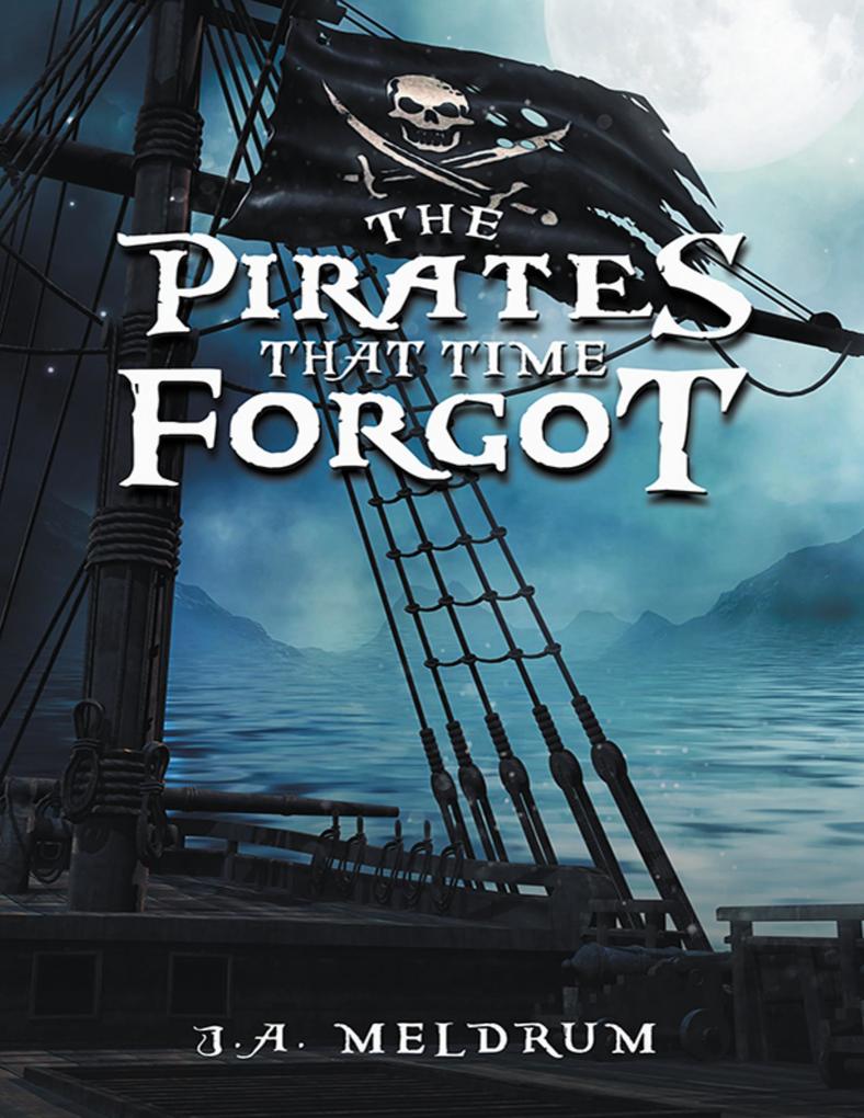 The Pirates That Time Forgot