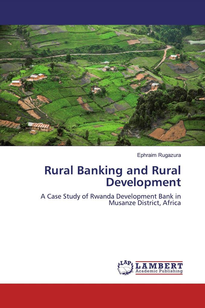 Rural Banking and Rural Development