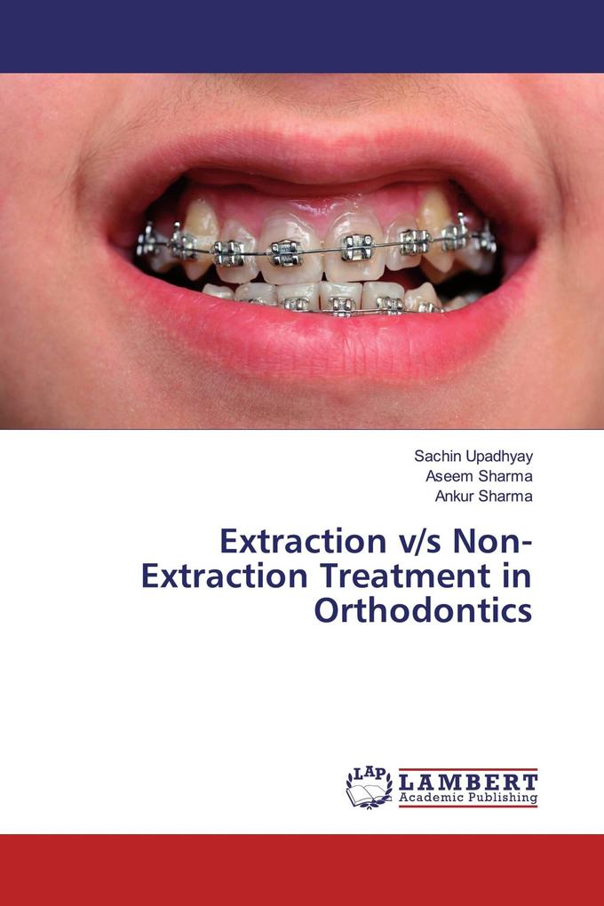 Extraction v/s Non-Extraction Treatment in Orthodontics