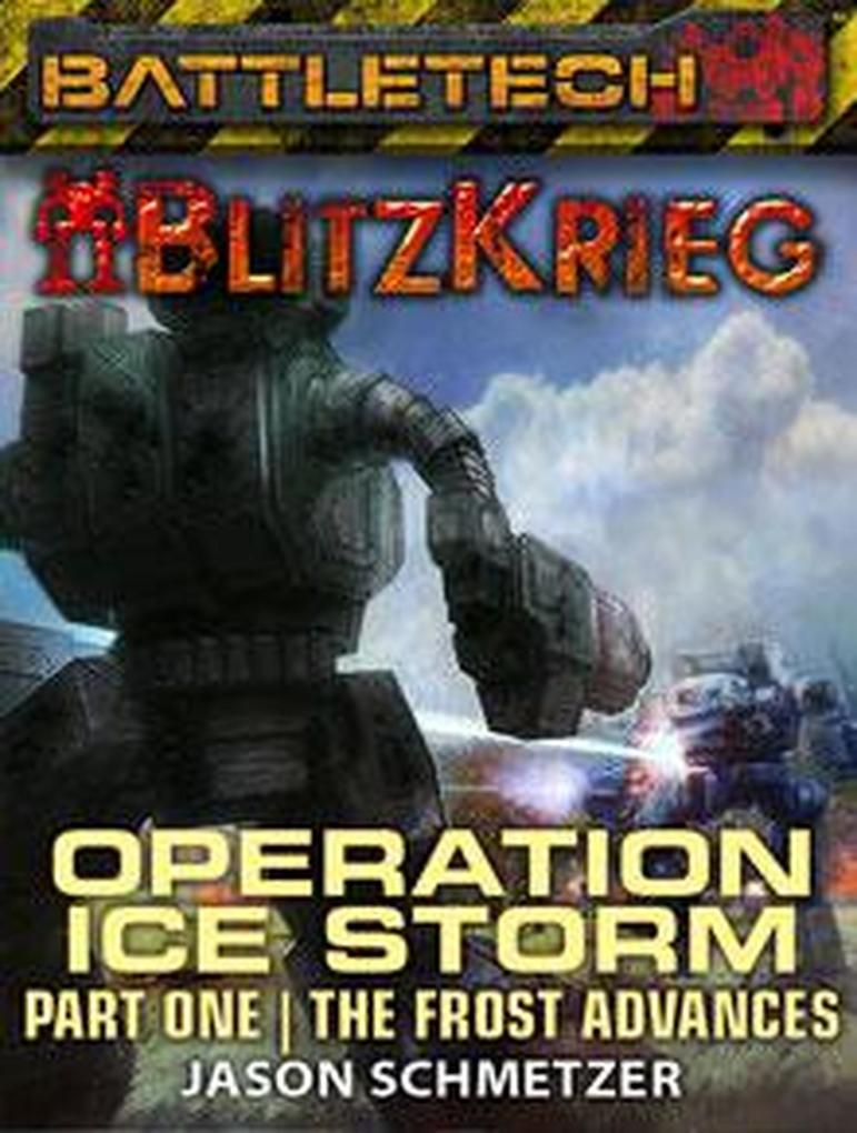 BattleTech: The Frost Advances (Operation Ice Storm Part 1)