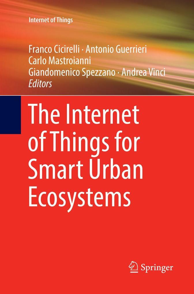 The Internet of Things for Smart Urban Ecosystems