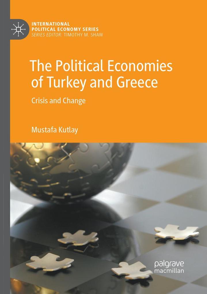 The Political Economies of Turkey and Greece