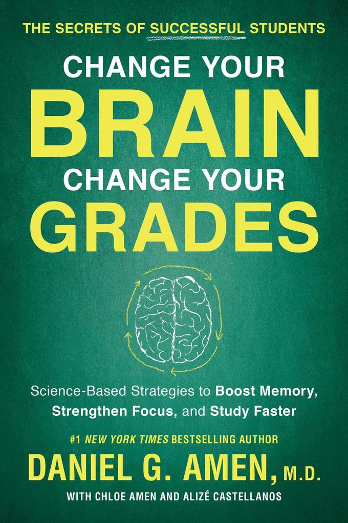 Change Your Brain Change Your Grades
