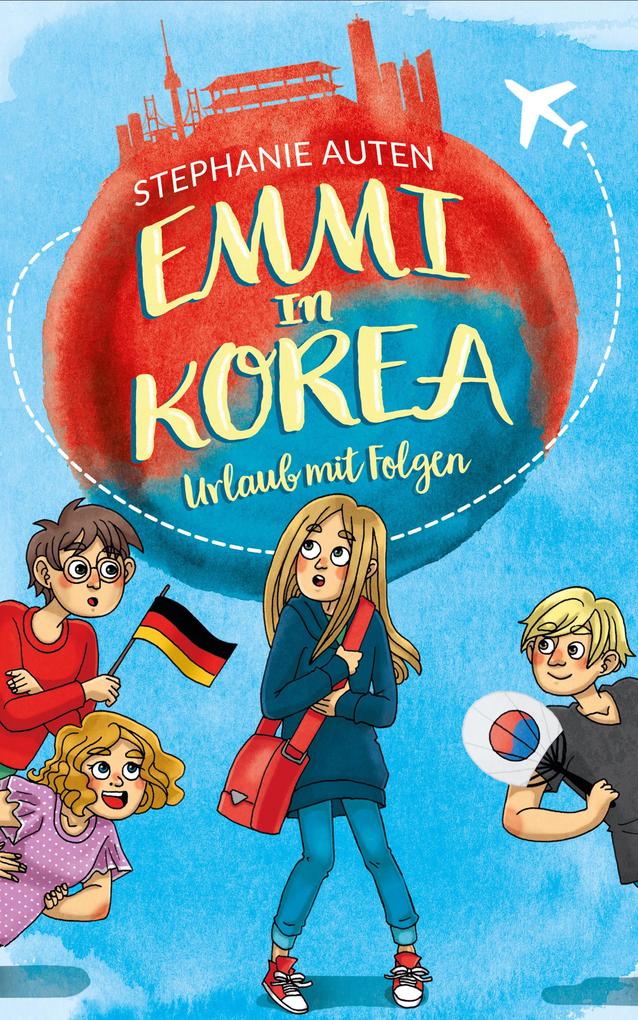 Emmi in Korea 1: Urlaub mit Folgen
