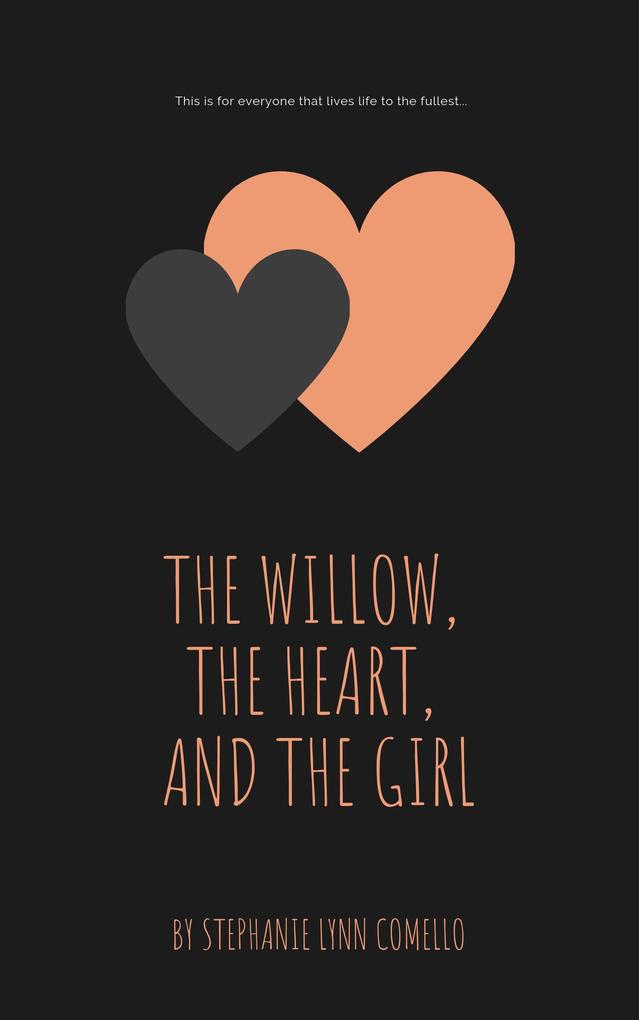 The Willow the Heart and the Girl