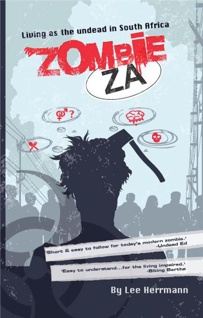 Zombie ZA (SOUTH AFRICAN ZOMBIE APOCALYPSE #3)