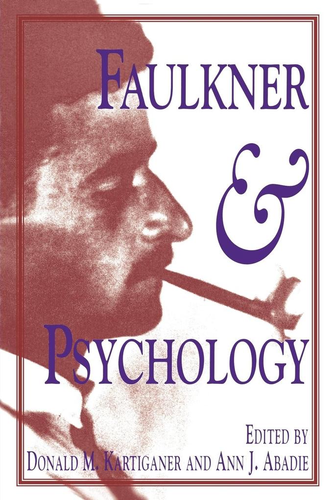 Faulkner and Psychology - William Faulkner
