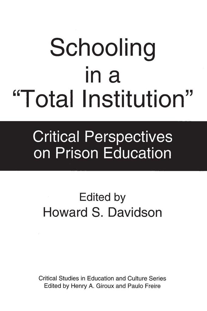 Schooling in a Total Institution