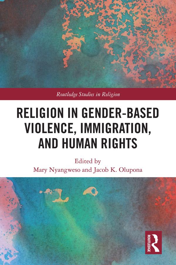 Religion in Gender-Based Violence Immigration and Human Rights